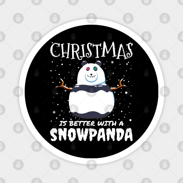 Christmas Is Better With A Snowpanda - Christmas cute snow panda gift Magnet by mrbitdot